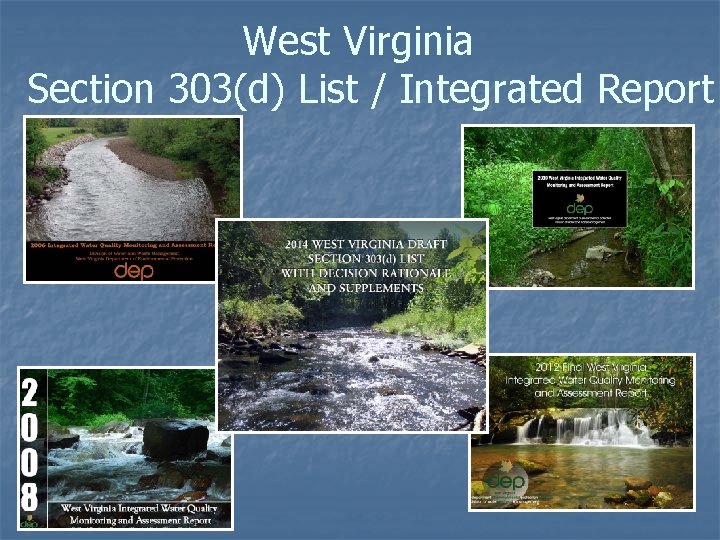West Virginia Section 303(d) List / Integrated Report 