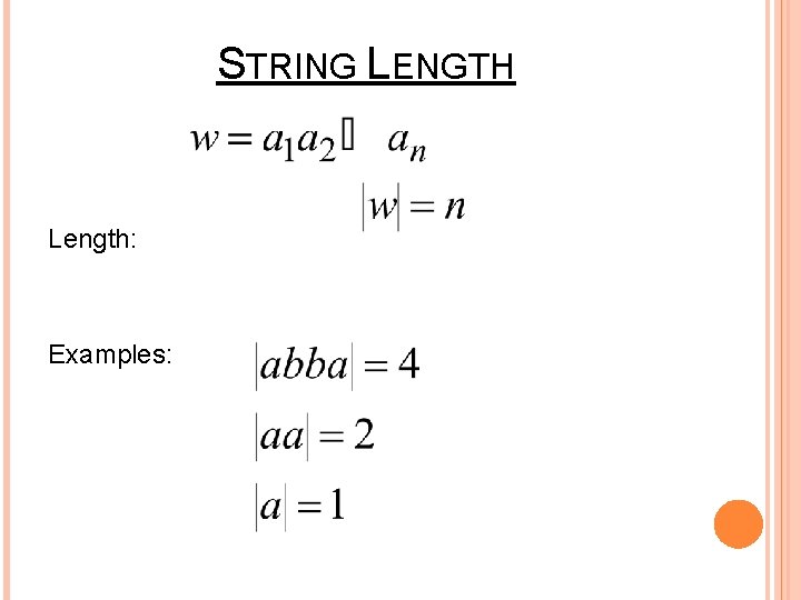 STRING LENGTH Length: Examples: 