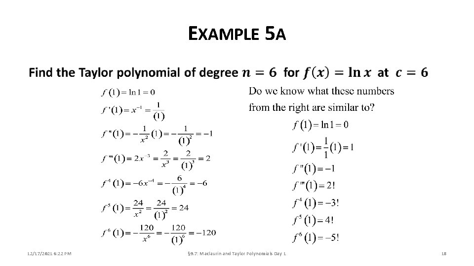 EXAMPLE 5 A 12/17/2021 6: 22 PM § 9. 7: Maclaurin and Taylor Polynomials