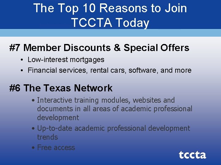 The Top 10 Reasons to Join TCCTA Today #7 Member Discounts & Special Offers