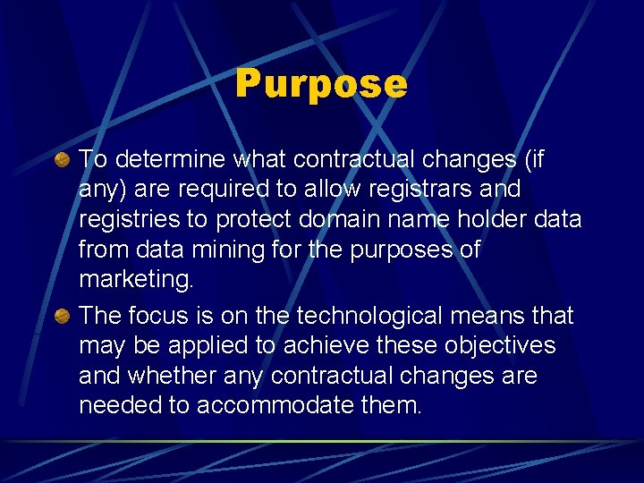Purpose To determine what contractual changes (if any) are required to allow registrars and