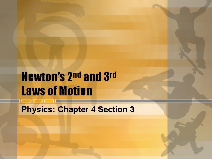 newtons-2-nd-and-3-rd-laws-of