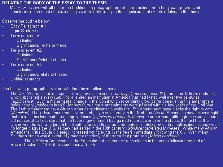 RELATING THE BODY OF THE ESSAY TO THESIS Many AP essays will fall under