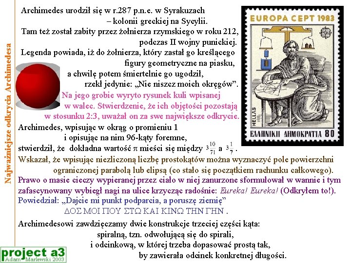 Najważniejsze odkrycia Archimedes urodził się w r. 287 p. n. e. w Syrakuzach –