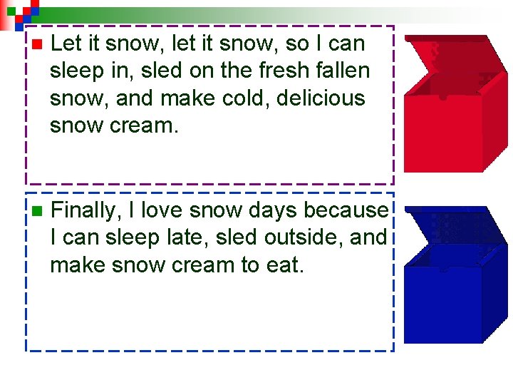 n Let it snow, let it snow, so I can sleep in, sled on