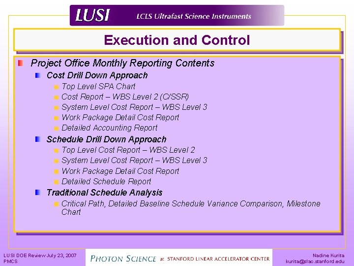 Execution and Control Project Office Monthly Reporting Contents Cost Drill Down Approach Top Level