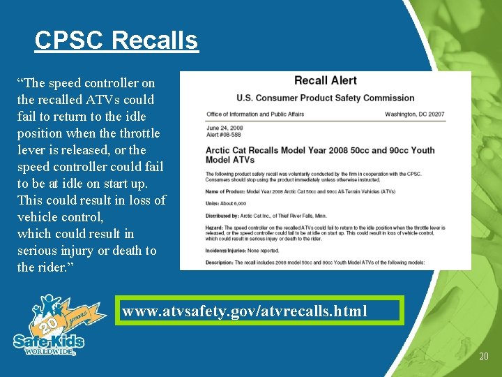 CPSC Recalls “The speed controller on the recalled ATVs could fail to return to