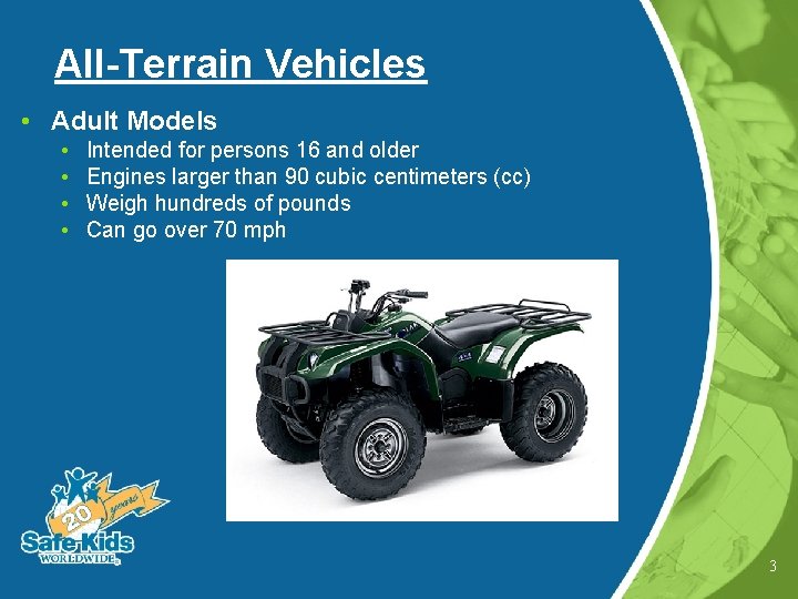 All-Terrain Vehicles • Adult Models • • Intended for persons 16 and older Engines