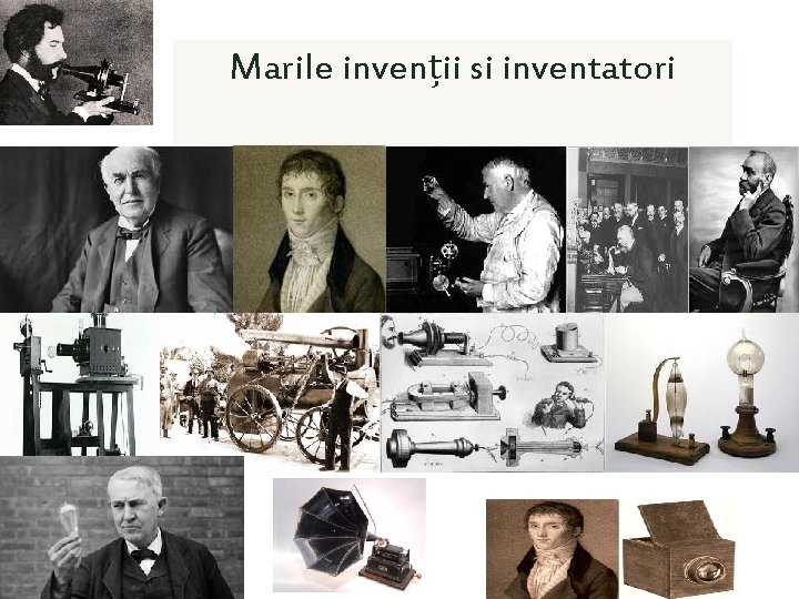 Marile invenții si inventatori 