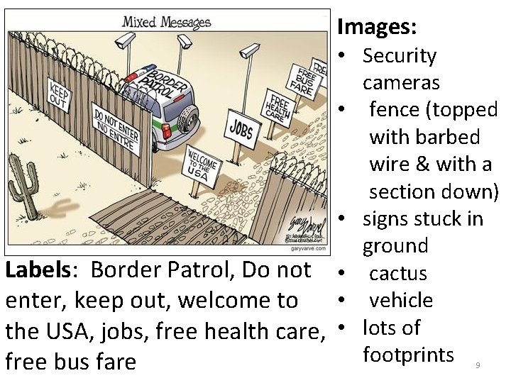 Images: • Security cameras • fence (topped with barbed wire & with a section