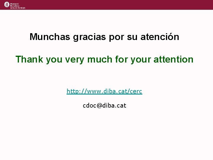 Munchas gracias por su atención Thank you very much for your attention http: //www. Munchas gracias por su atención Thank you very much for your attention http: //www.