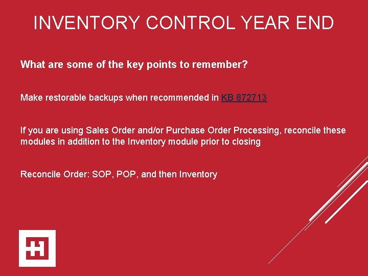 INVENTORY CONTROL YEAR END What are some of the key points to remember? Make