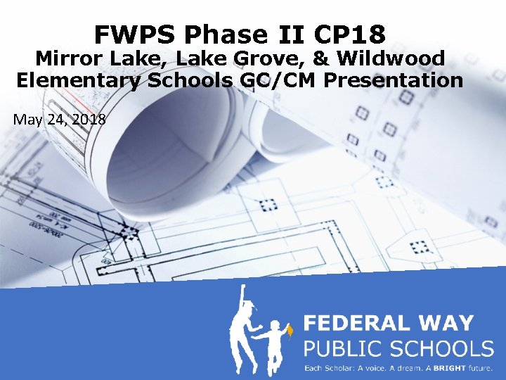 FWPS Phase II CP 18 Mirror Lake, Lake Grove, & Wildwood Elementary Schools GC/CM