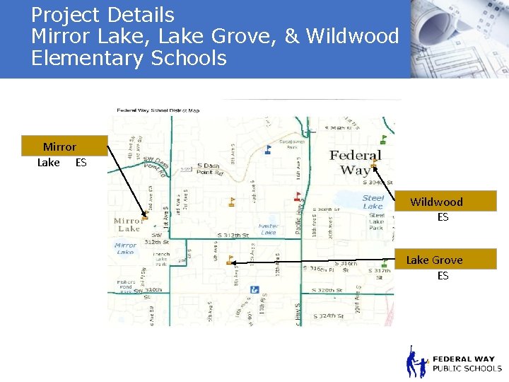 Project Details Mirror Lake, Lake Grove, & Wildwood Elementary Schools Mirror Lake ES Wildwood