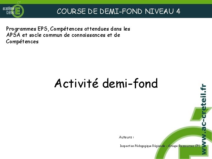 COURSE DE DEMI-FOND NIVEAU 4 Programmes EPS, Compétences attendues dans les APSA et socle