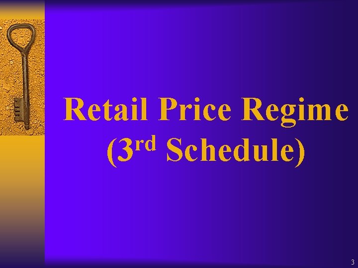 Retail Price Regime rd (3 Schedule) 3 