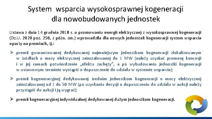 System wsparcia wysokosprawnej kogeneracji dla nowobudowanych jednostek Ustawa z dnia 14 grudnia 2018 r.