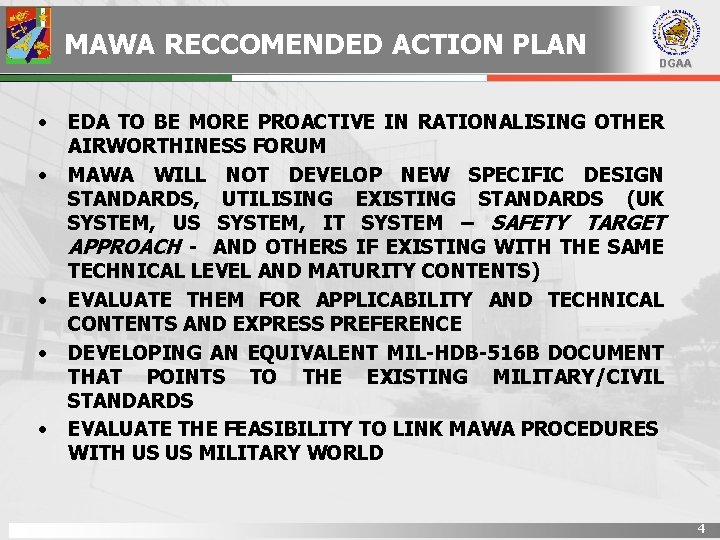 MAWA RECCOMENDED ACTION PLAN • • • DGAA EDA TO BE MORE PROACTIVE IN