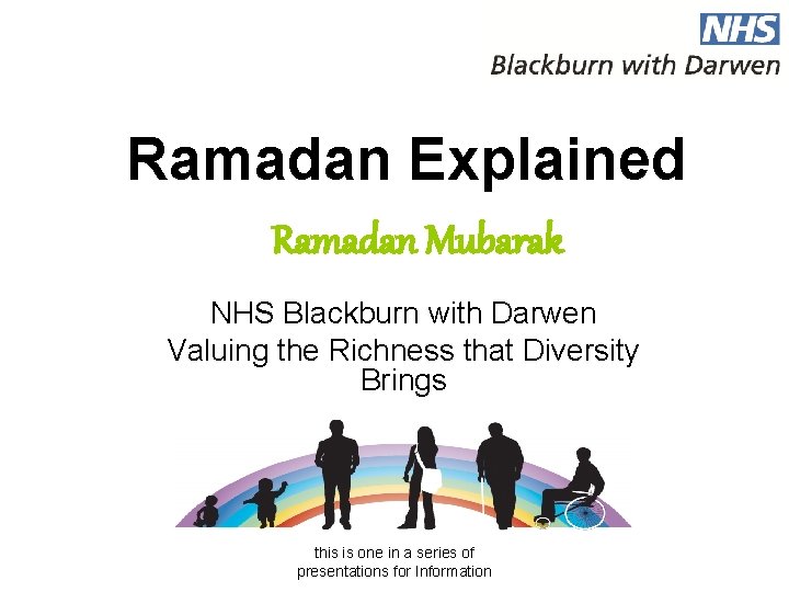 Ramadan Explained Ramadan Mubarak NHS Blackburn with Darwen Valuing the Richness that Diversity Brings