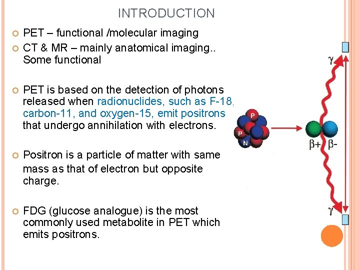 POSITRON EMISSION TOMOGRAPHY By Dr Pooja Deshpande PET