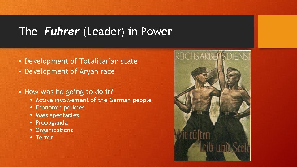 The Fuhrer (Leader) in Power • Development of Totalitarian state • Development of Aryan The Fuhrer (Leader) in Power • Development of Totalitarian state • Development of Aryan