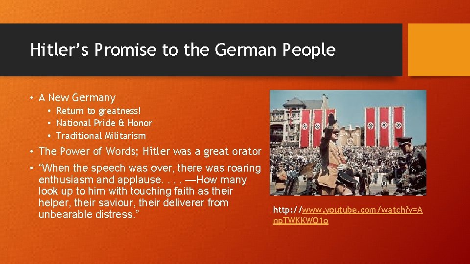 Hitler’s Promise to the German People • A New Germany • Return to greatness! Hitler’s Promise to the German People • A New Germany • Return to greatness!