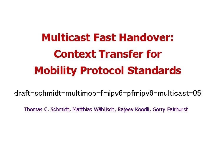 Multicast Fast Handover Context Transfer for Mobility Protocol