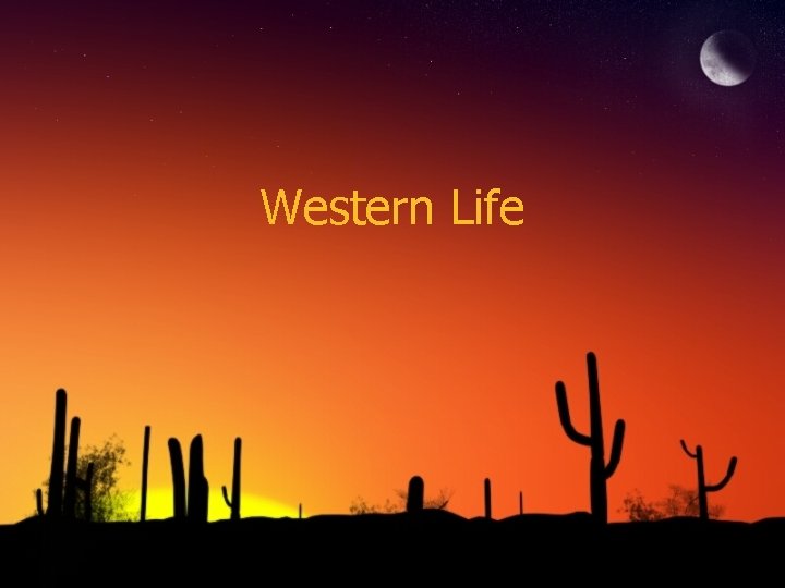 Western Life 