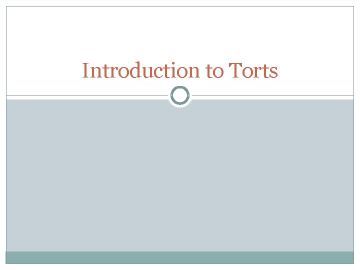 Introduction to Torts 
