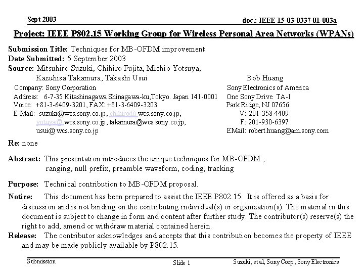 Sept 2003 doc. : IEEE 15 -03 -0337 -01 -003 a Project: IEEE P