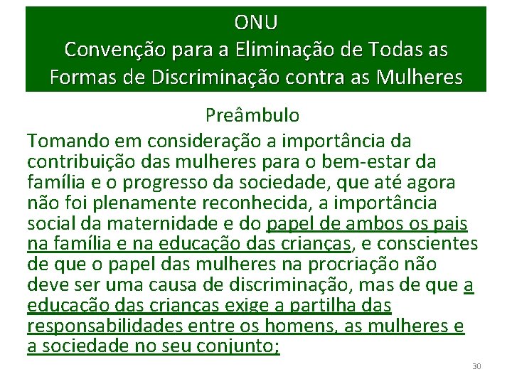 ONU Convenção para a Eliminação de Todas as Formas de Discriminação contra as Mulheres