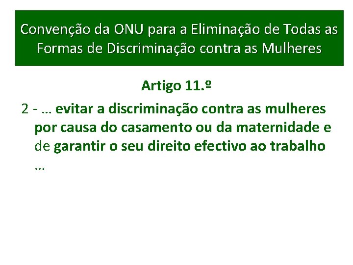 Convenção da ONU para a Eliminação de Todas as Formas de Discriminação contra as