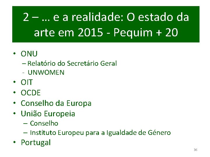 2 – … e a realidade: O estado da arte em 2015 - Pequim