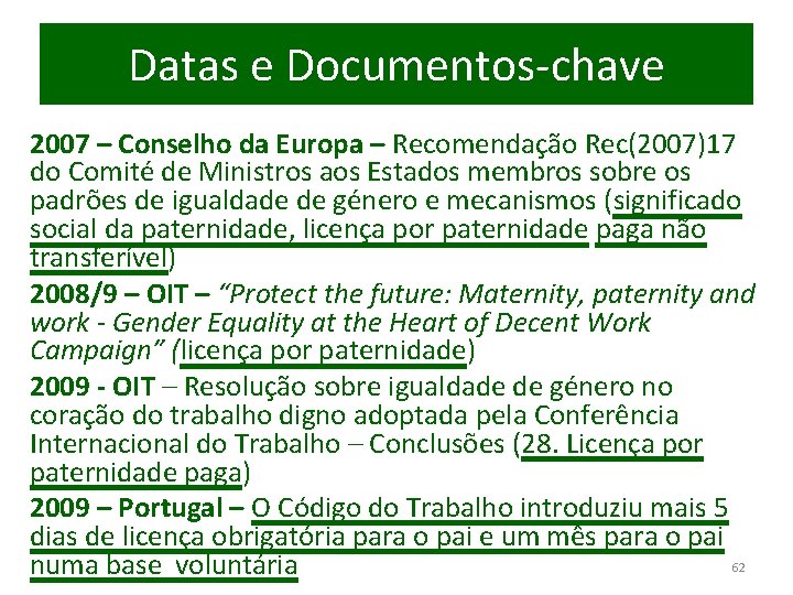 Datas e Documentos-chave 2007 – Conselho da Europa – Recomendação Rec(2007)17 do Comité de