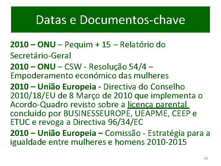 Datas e Documentos-chave 2010 – ONU – Pequim + 15 – Relatório do Secretário-Geral