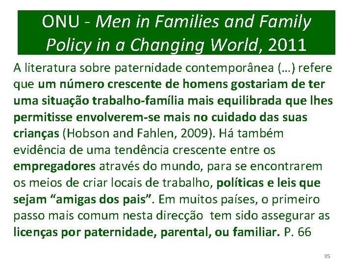 ONU - Men in Families and Family Policy in a Changing World, 2011 A