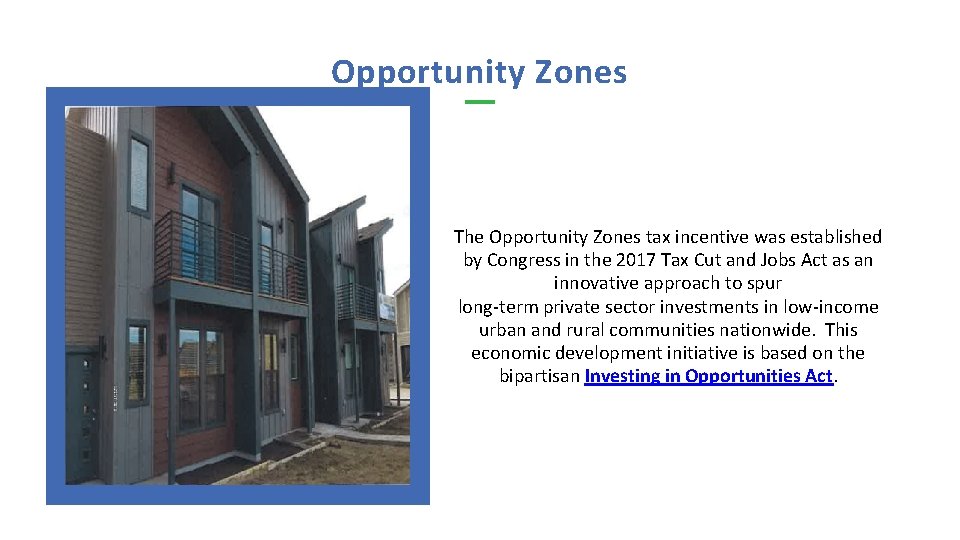 Opportunity Zones Washington Square Park Cincinnati, OH The Opportunity Zones tax incentive was established