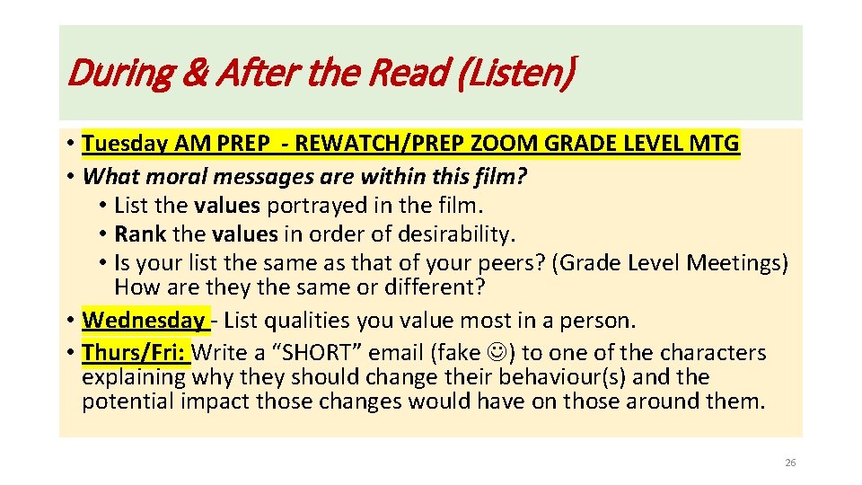 During & After the Read (Listen) • Tuesday AM PREP - REWATCH/PREP ZOOM GRADE