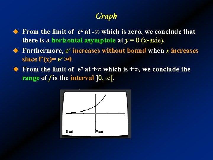 Graph u From the limit of ex at -∞ which is zero, we conclude