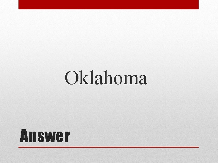 Oklahoma Answer 