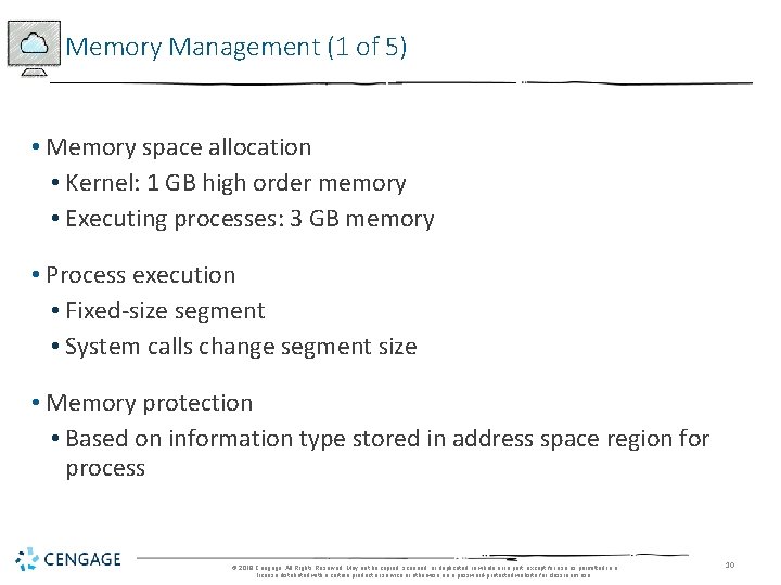 Memory Management (1 of 5) • Memory space allocation • Kernel: 1 GB high