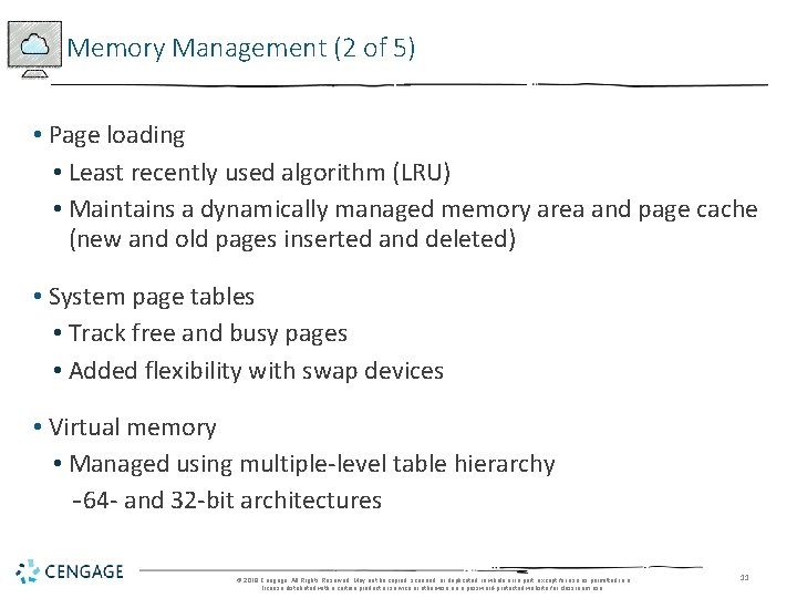 Memory Management (2 of 5) • Page loading • Least recently used algorithm (LRU)