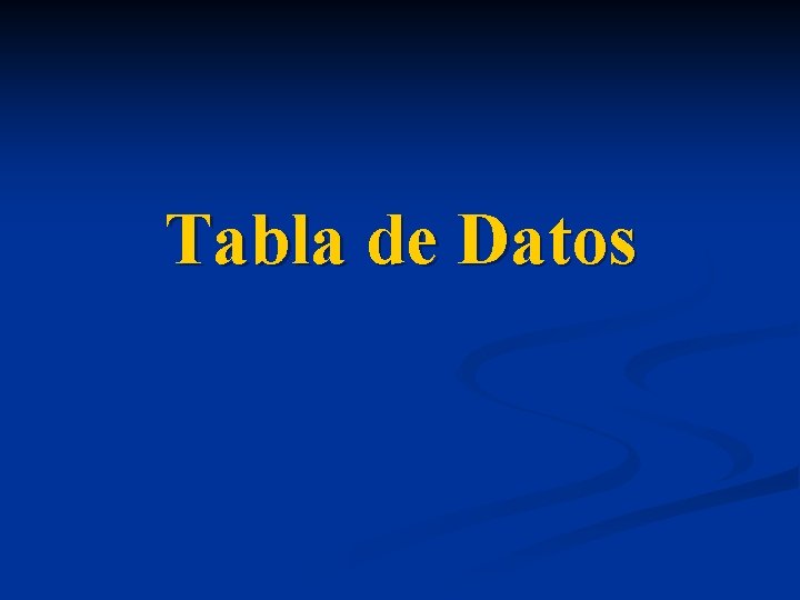 Tabla de Datos 