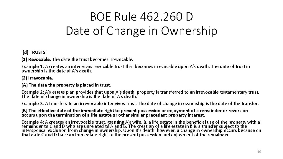 BOE Rule 462. 260 D Date of Change in Ownership (d) TRUSTS. (1) Revocable.