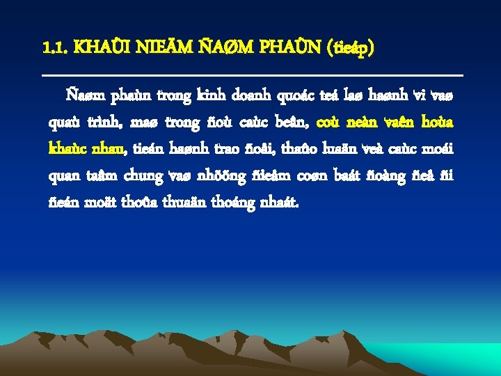 1. 1. KHAÙI NIEÄM ÑAØM PHAÙN (tieáp) Ñaøm phaùn trong kinh doanh quoác teá