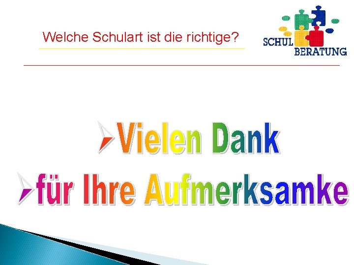 Welche Schulart ist die richtige? 