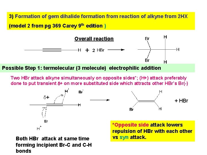 3) Formation of gem dihalide formation from reaction of alkyne from 2 HX (model