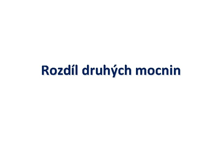 Rozdíl druhých mocnin 