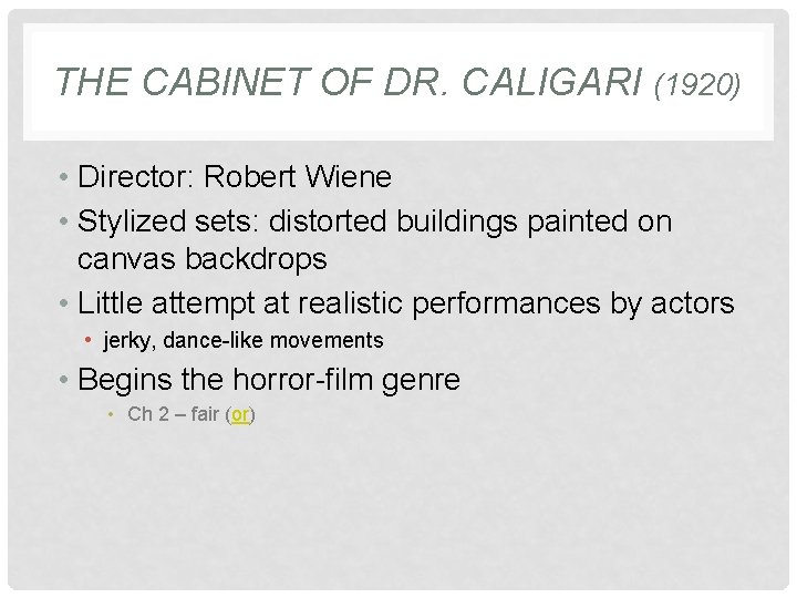 THE CABINET OF DR. CALIGARI (1920) • Director: Robert Wiene • Stylized sets: distorted