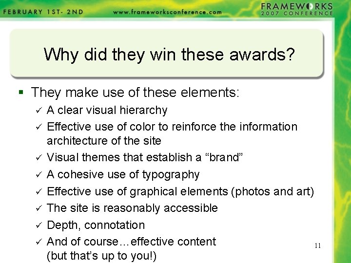 Why did they win these awards? § They make use of these elements: ü